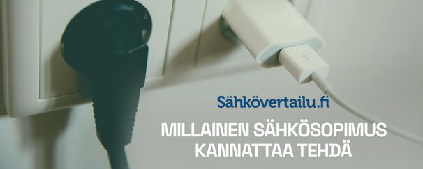 Millainen sähkösopimus kannattaa tehdä - löydä sinulle sopivin sopimus sähkövertailusta