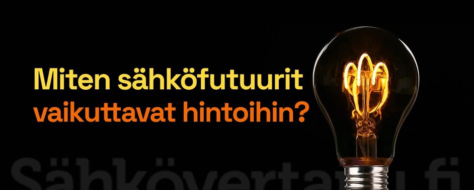 Hehkulamppu - miten sähköfutuurit vaikuttavat sähkösopimusten hintoihin?